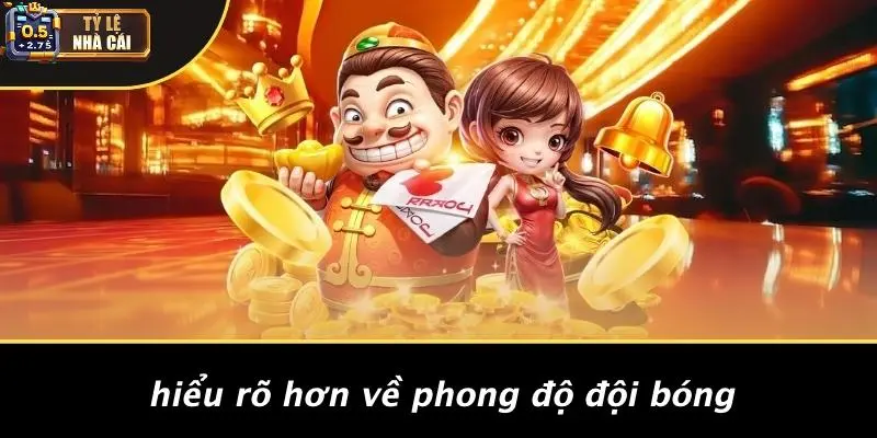 Hiểu Rõ Hơn Về Phong Độ Đội Bóng