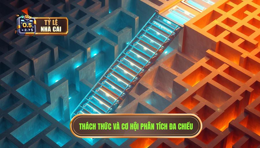 Phân tích đa chiều: Những thách thức và cơ hội